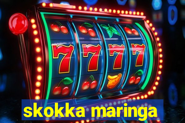 skokka maringa